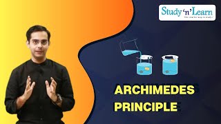 Archimedes principle  Physics  Chapter 9 [upl. by Ris]