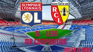 Olympique Lyonnais  Lens Ma compostion Memphis Paqueta Benlamri et maillot à gagner [upl. by Oramug]