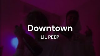 LiL PEEP  Downtown [upl. by Isaacson]