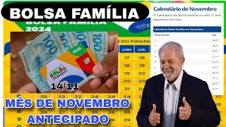 CALENDÁRIO ANTECIPADO DO BOLSA FAMÍLIA MÊS DE NOVEMBRO [upl. by Aleit]