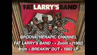 FAT LARRYS BAND  Zoom1982 [upl. by Tillie]