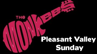 Pleasant Valley Sunday  The Monkees  Lyrics ☾☀ [upl. by Ahsei]