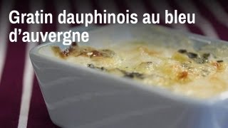 Recette du gratin dauphinois au bleu [upl. by Snahc670]