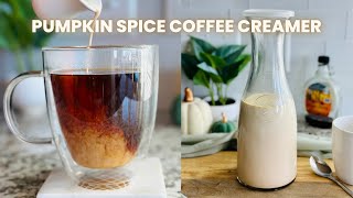 Pumpkin Spice Coffee Creamer  DIY Coffee Creamer Recipe  Homemade Creamer  PSL Creamer [upl. by Eisenberg348]