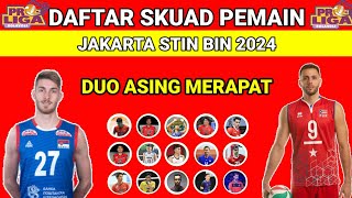 DAFTAR PEMAIN JAKARTA STIN BIN UNTUK MENGIKUTI PROLIGA 2024 ¬RIVAN MERAPAT [upl. by Sefton]