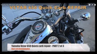 Yamaha Star 650 Quick Carburetor Repair  Clean 2 of 3 [upl. by Dempster]