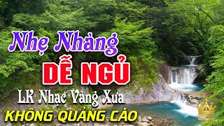 Bolero Chọn Lọc Cực Êm Tai  LK Nhạc Vàng Xưa Trữ Tình KHÔNG QUẢNG CÁO Ru Ngủ Đêm Khuya Cả Xóm Phê [upl. by Akem]