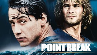 Point Break 1991 Full Movie Review  Patrick Swayze Keanu Reeves amp Gary Busey  Review amp Facts [upl. by Kire203]