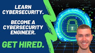 Learn Cybersecurity Become a Cybersecurity Engineer Get Hired  Zero To Mastery [upl. by Refinne]