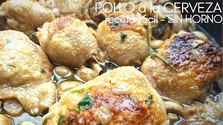 Pollo a la cerveza receta fácil sin horno [upl. by Cybill700]