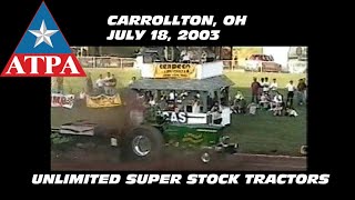 71803 ATPA Carrollton OH Unlimited Super Stock Tractors [upl. by Dodson313]