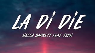 Nessa Barrett  la di die Lyrics feat jxdn [upl. by Akvir]