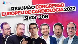 Resumão Congresso Europeu de Cardiologia 2022 [upl. by Leventis]