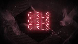 Mötley Crüe  Girls Girls Girls Lyric Video 2017 [upl. by Ettennan]