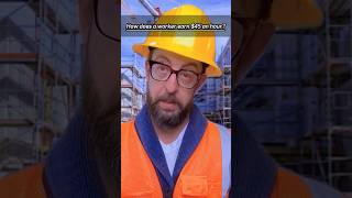 How does a worker earn 45 an hour👷💯 workers work construction shorts [upl. by Uhsoj]