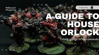 Necromunda  A Guide To House Orlock [upl. by Aihsoek]