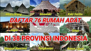 KEINDAHAN RUMAH ADAT INDONESIA  DI 38 PROVINSI  Lengkap Dengan Nama Suku Adatnya [upl. by Adnamaa]