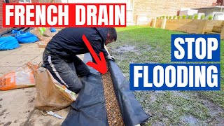 How to STOP FLOODING with a FRENCH DRAIN  DIY [upl. by Silecara]