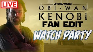 ObiWan Kenobi Movie Fan Edit Watch Party [upl. by Itnaihc624]