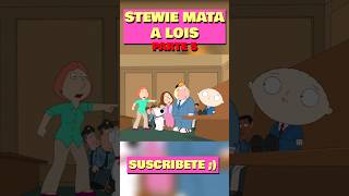 Pt5 LOIS APARECE VIVA EN EL JUICIO Y ACUSA A STEWIE DEL INTENO DE ASESINATO padredefamilia [upl. by Asin]