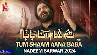 Tum Shaam Aana Baba Saraiki  Nadeem Sarwar  45th Album  2024  1446 [upl. by Eirolam]