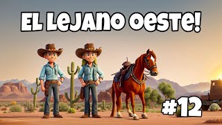 Aventuras en el Lejano Oeste 🤠🌵  Historias rápidas para niños 12 [upl. by Efrem]