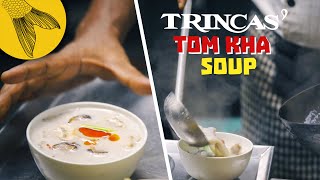 TomKha Recipe Thai Coconut Soup Inside Trincas Kolkatas Kitchen [upl. by Aliet]