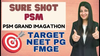 SURE SHOT PSM GRAND IMAGATHON 100 syllabbus coverage for FMGE neetpg fmge [upl. by Lledroc]