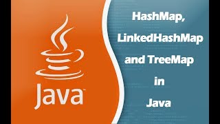 HashMap LinkedHashMap and TreeMap in Java [upl. by Avik925]