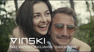 VINSKI feat Krzysztof Kiljański quotZabierz mniequot [upl. by Swainson]