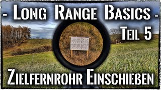 Long Range Basics  5  ZielfernrohrWaffe einschießen Deutsch [upl. by Peri590]