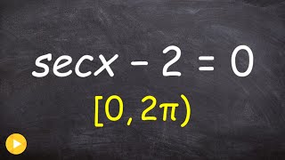 How to solve a trigonometric equation with secant [upl. by Gregg]