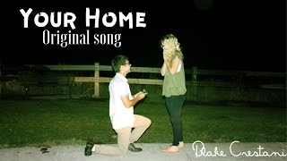 Your Home Original Song Proposal video [upl. by Esdras322]