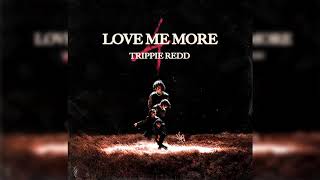 Trippie Redd  Love Me More Acapella 8D Audio [upl. by Idaf928]