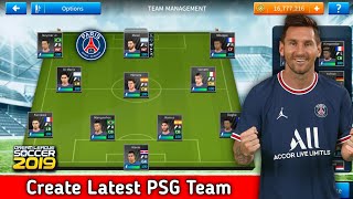 How To Create Latest PSG Team In Dream League Soccer 2019 [upl. by Essiralc545]