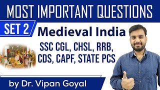 Most Important Medieval History Questions For RRB SSC CDS CAPF STATE PCS Set 2 by Dr Vipan Goyal [upl. by Latsirc608]