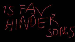 Top 15 Hinder Songs [upl. by Netsriik75]