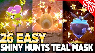 26 EASY Shiny Hunts in Teal Mask  Pokemon Scarlet amp Violet DLC [upl. by Athal664]