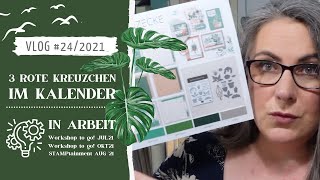 VLOG 242021  Drei rote Kreuzchen im Kalender bitte  Workshop to go  STAMPtainment im August [upl. by Aaberg460]