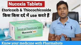 Etoricoxib and thiocolchicoside tablets  Nucoxia mr tablet uses in hindi  Medicine for severe Pain [upl. by Siraj]