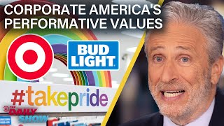 Jon Stewart Smashes the Myth of Corporate Morality in Pride BLM and Beyond  The Daily Show [upl. by Audette]