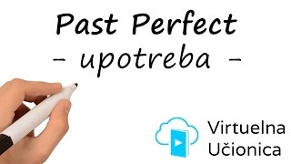 Tenses  Past Perfect  Upotreba  Interaktivna gramatika engleskog jezika [upl. by Gisser]