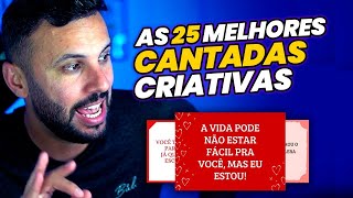 AS 25 MELHORES CANTADAS E ABORDAGENS CRIATIVAS  NERD SEDUTOR [upl. by Anoet]