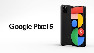 Introducing Google Pixel 5  The Ultimate 5G Google Phone [upl. by Maryrose]