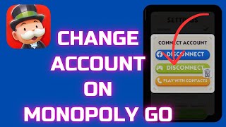 How to Change Account on Monopoly GO Switch Accounts [upl. by Yzus691]