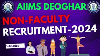 Aiims Deoghar Recruitment 2024 [upl. by Anin]