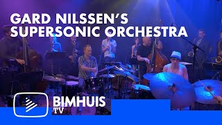 BIMHUIS TV Presents GARD NILSSEN’S SUPERSONIC ORCHESTRA [upl. by Burman]