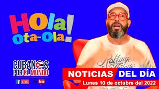 Alex Otaola en vivo últimas noticias de Cuba  Hola OtaOla lunes 10 de octubre del 2022 [upl. by Crutcher]