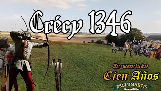 CRÉCY 1346 La Guerra de los Cien Años V [upl. by Lecroy]