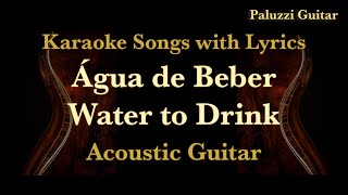 Agua de Beber Water to Drink Astrud Gilberto Karaoke Songs with Lyrics [upl. by Holey]